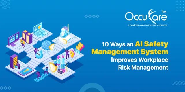 10 Ways an AI Safety Management System Improves Workplace Risk Management