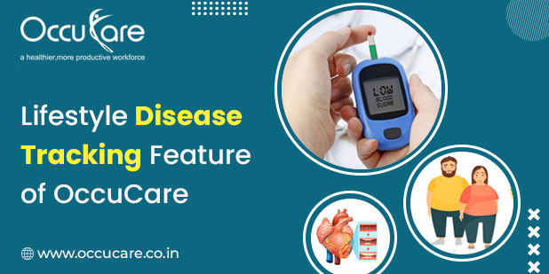 Lifestyle Disease Tracking Feature of OccuCare Software