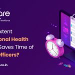 To What Extent Occupational Health Software Saves Time of Medical Officers?
