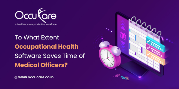 What extent digitization of occupational health is required to save time