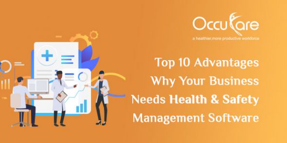 Top 10 Advantages Why Your Business Needs Health and Safety Management Software