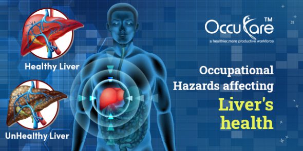 Occupational Hazards affecting Liver’s health