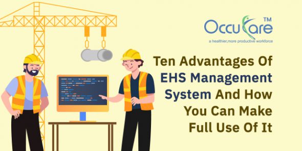 Ten Advantages Of EHS Management System And How You Can Make Full Use Of It