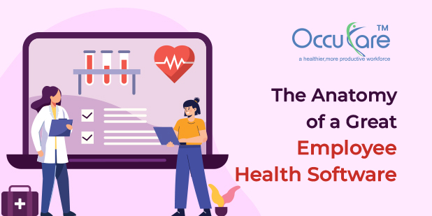 The Anatomy of a Great Employee Health Software