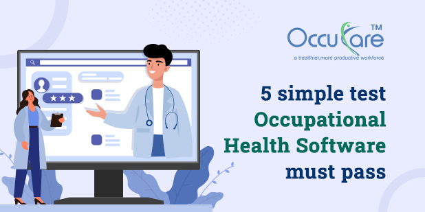 5 Simple Tests Occupational Health Software Must Pass