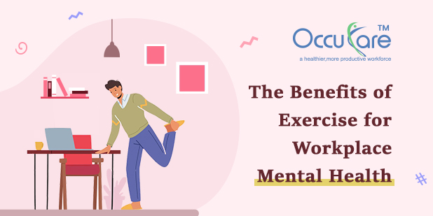 The Benefits of Exercise for Workplace Mental Health