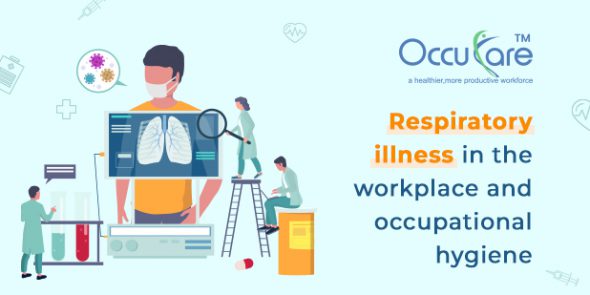 Respiratory illness in the workplace and occupational hygiene