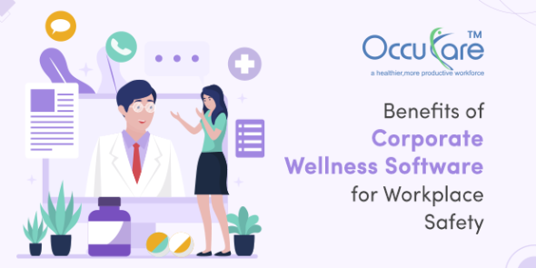 Benefits of Corporate Wellness Software for Workplace Safety