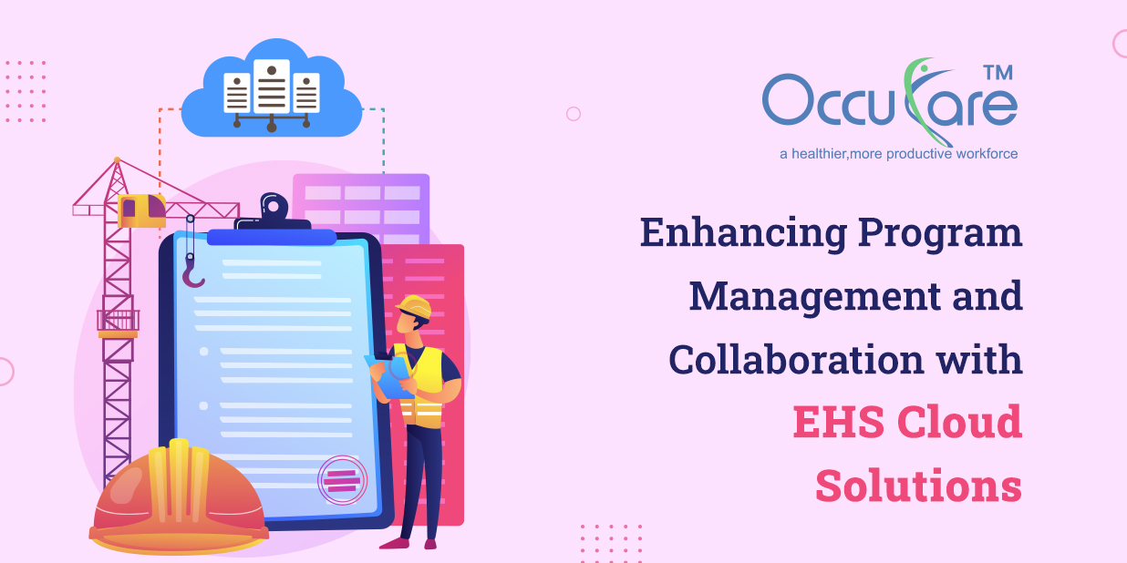 Enhancing Program Management and Collaboration with EHS Cloud Solutions