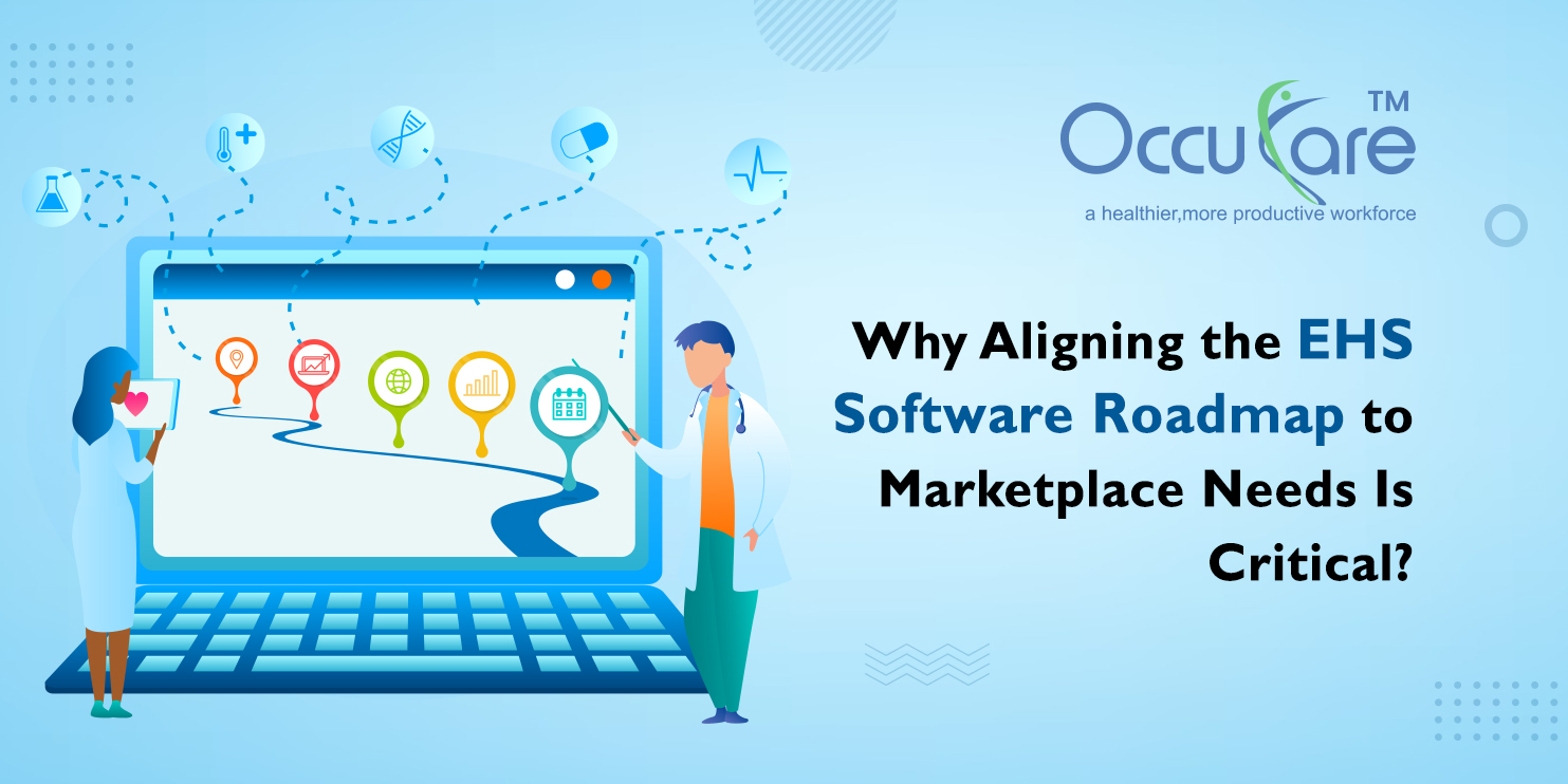 Why Aligning the EHS Software Roadmap to Marketplace Needs is Critical?